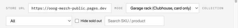 The controls row: Store URL, a Mode drop-down set to Garage rack, a Collection drop-down set to All, a Hide sold out tick box and a search field.
